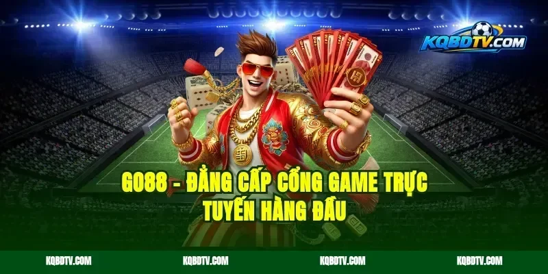 Go88 - Đẳng cấp cổng game trực tuyến hàng đầu